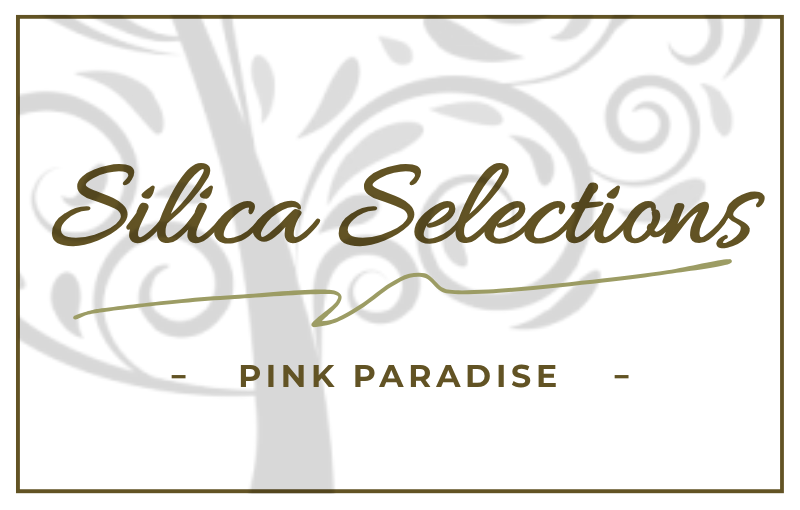 Silica Selections - Pink Paradise